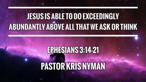 Ephesians Series #14- 5/16/2021