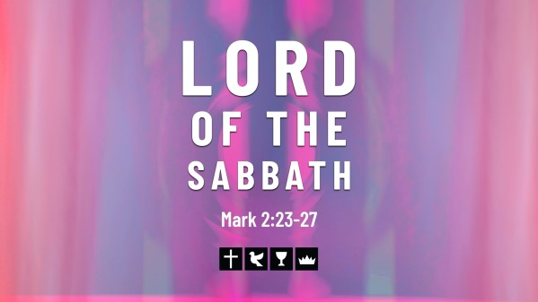 5 16 21 Lord Of The Sabbath Mark 2 23 27 Logos Sermons mark-2-23-3-6-you-won-t-believe-what-jesus-did-on-sabbath-short