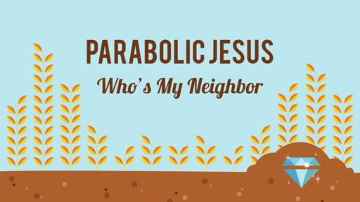 Parabolic Jesus - Who's My Neighbor