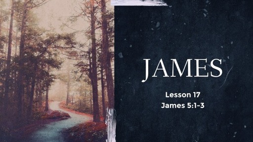 732 - James - Lesson 17