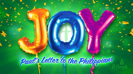 Joy - Paul's Letter to the Philippians