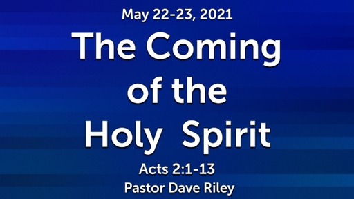 The Coming of the Holy  Spirit