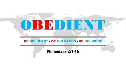 Be Obedient: Be His Heart, Be His Hands, Be His Voice