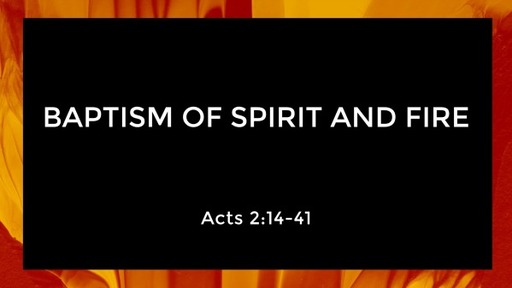 Baptism of Spirit and Fire