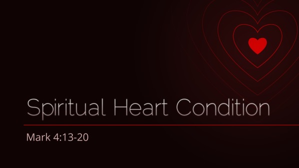 Spiritual Heart Condition - Logos Sermons