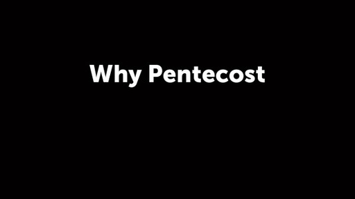 Why Pentecost