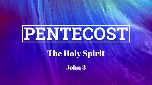 Sunday, May 23rd  2021, John 3:23-33 Potpourri