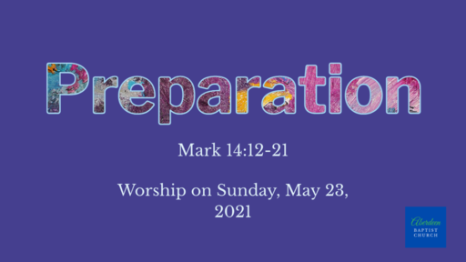 Preparation - Mark 14:12-21