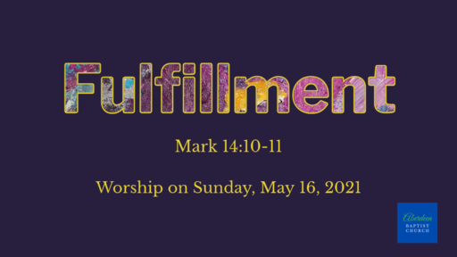 Fulfillment - Mark 14:10-11