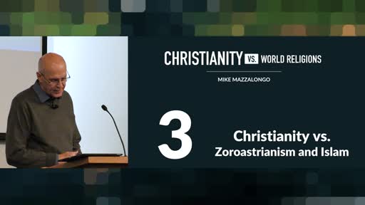 Christianity vs. Zoroastrianism and Islam