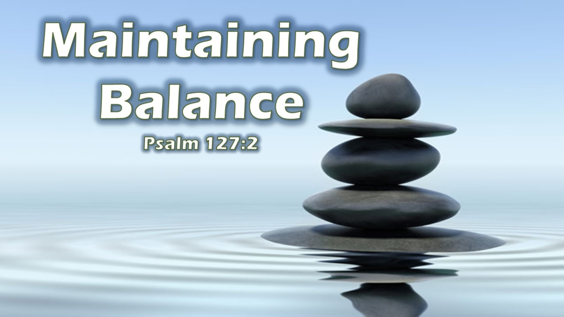 Maintaining Balance 5 26 2021 7pm Faithlife Sermons maintaining-balance-5-26-2021-7pm-faithlife-sermons