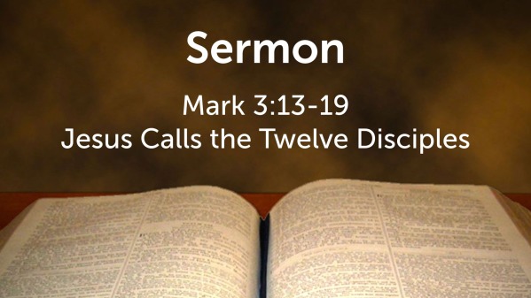 Mark 3 13 19 Faithlife Sermons mark-3-13-19-faithlife-sermons