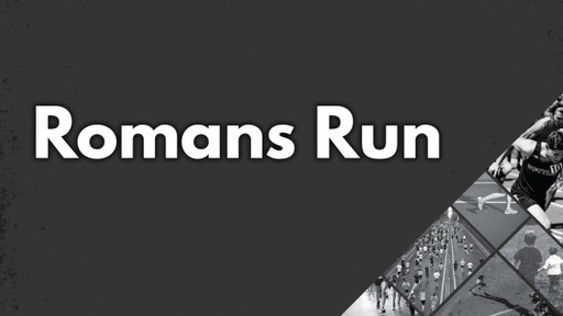 Romans Run