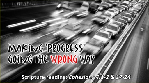 Making 'Progress' Going the Wrong Way