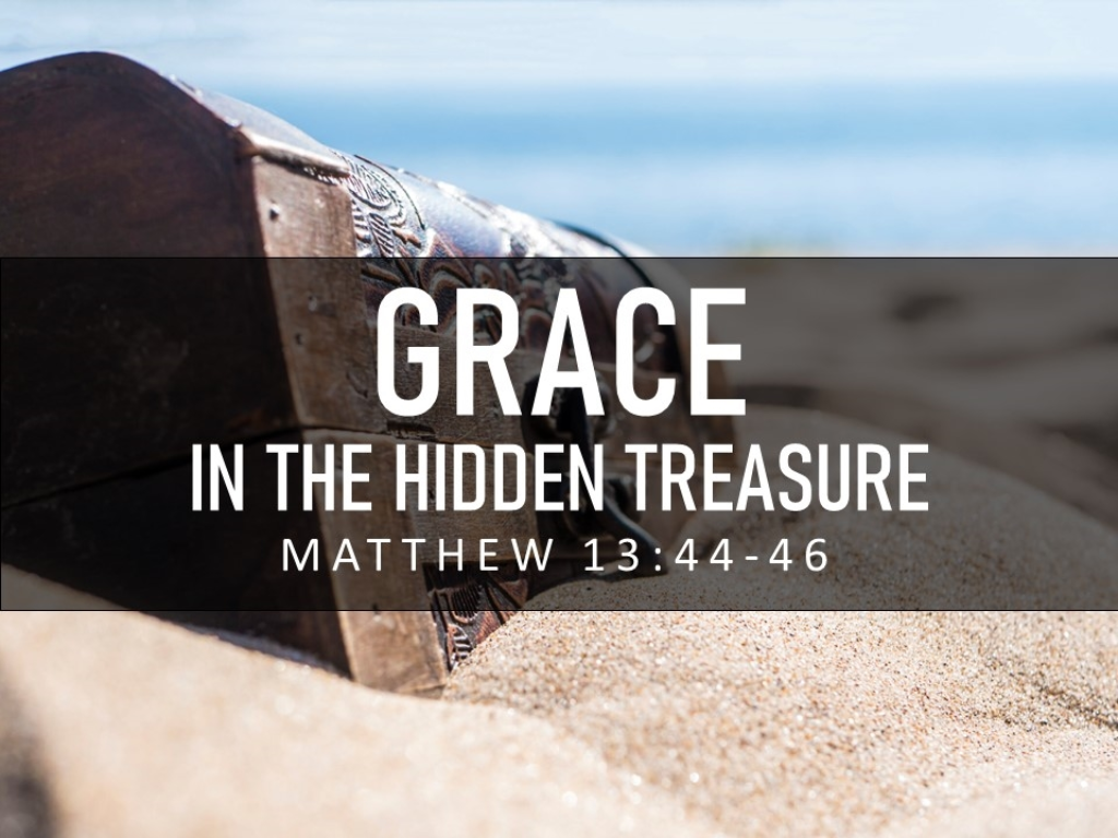 grace-in-the-hidden-treasure-matthew-13-44-46-faithlife-sermons