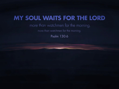 Waiting Through Despair (Psalm 130)