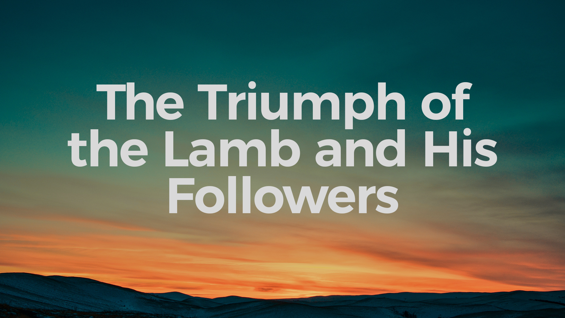 the-triumph-of-the-lamb-and-his-followers-faithlife-sermons