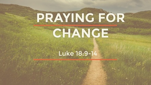 Praying for Change