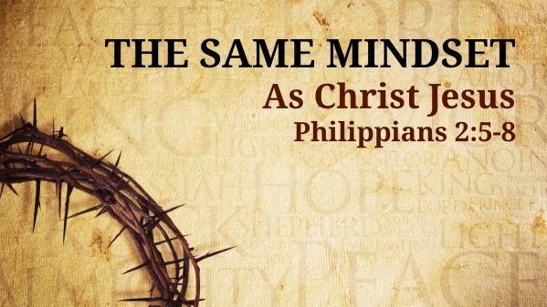 the-same-mindset-as-christ-jesus-faithlife-sermons