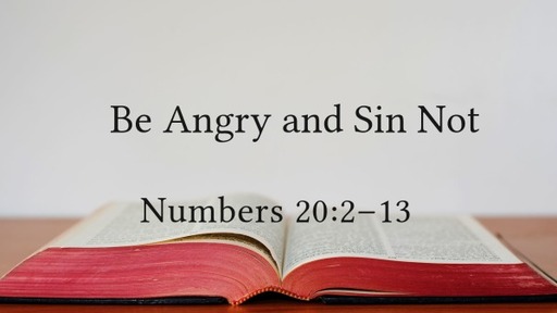 Be Angry and Sin Not