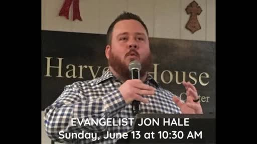 2021.06.13 AM Service / Message "Symptoms of a Backslider" by Evangelist Jon Hale