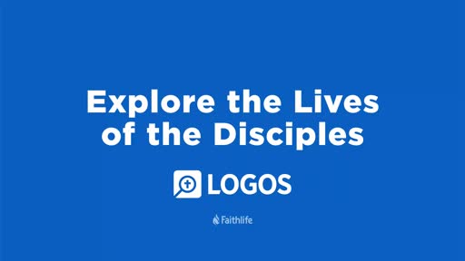 Explore the Lives of the Disciples