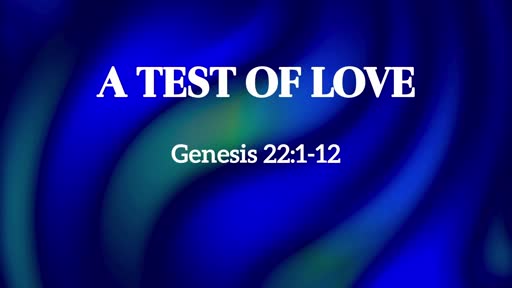 A Test Of Love