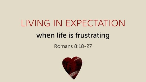 Living in expectation