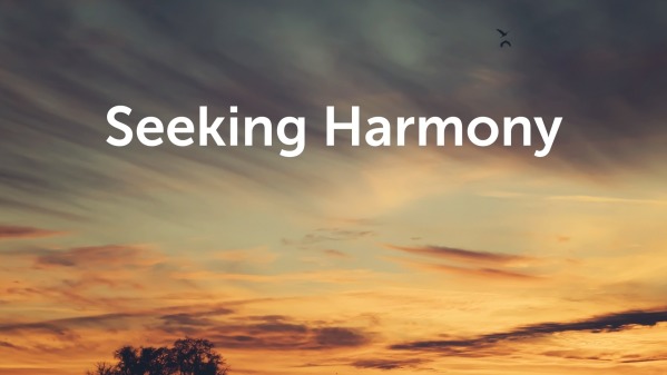 Seeking Harmony - Faithlife Sermons