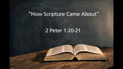 How Scripture Came About
