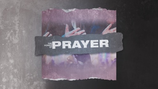 The Power of Prayer 6/20/2021