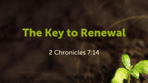 The Key to Renewal