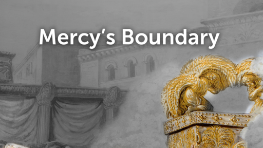 Mercy's Boundary