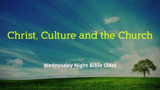 Christ, Culture and the Church