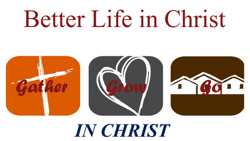 Better Life in Christ