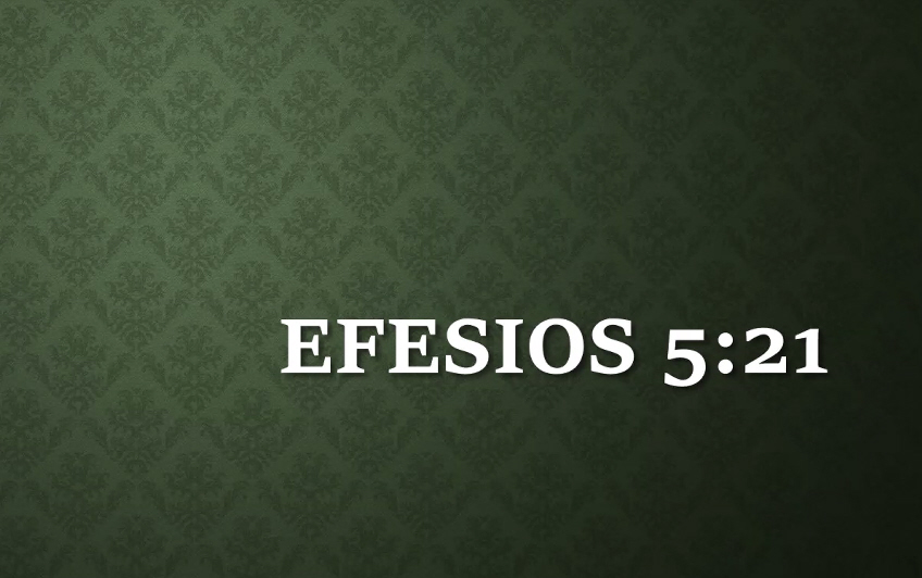 efesios 5 21