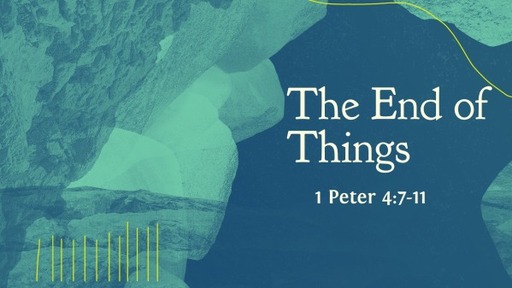 The End of Things (Part One)