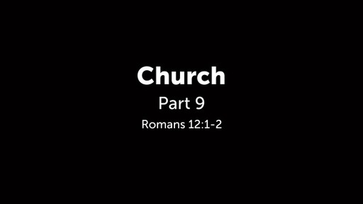 Church - Part 9