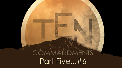 Commands Part 5, #6, Sunday June 27, 2021