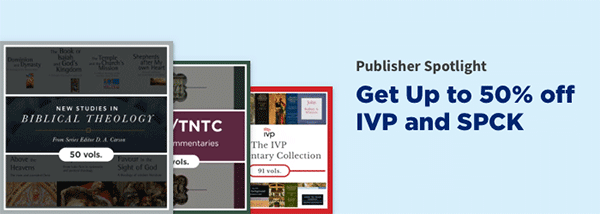 Publisher Spotlight: Get up to 50% off IVP and SPCK