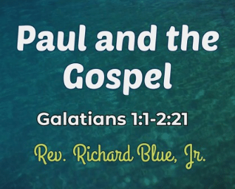 Paul and The Gospel 