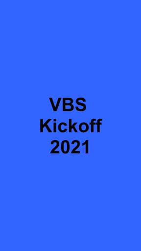 VBS Kickoff-2021 VBS Kickoff-2021
