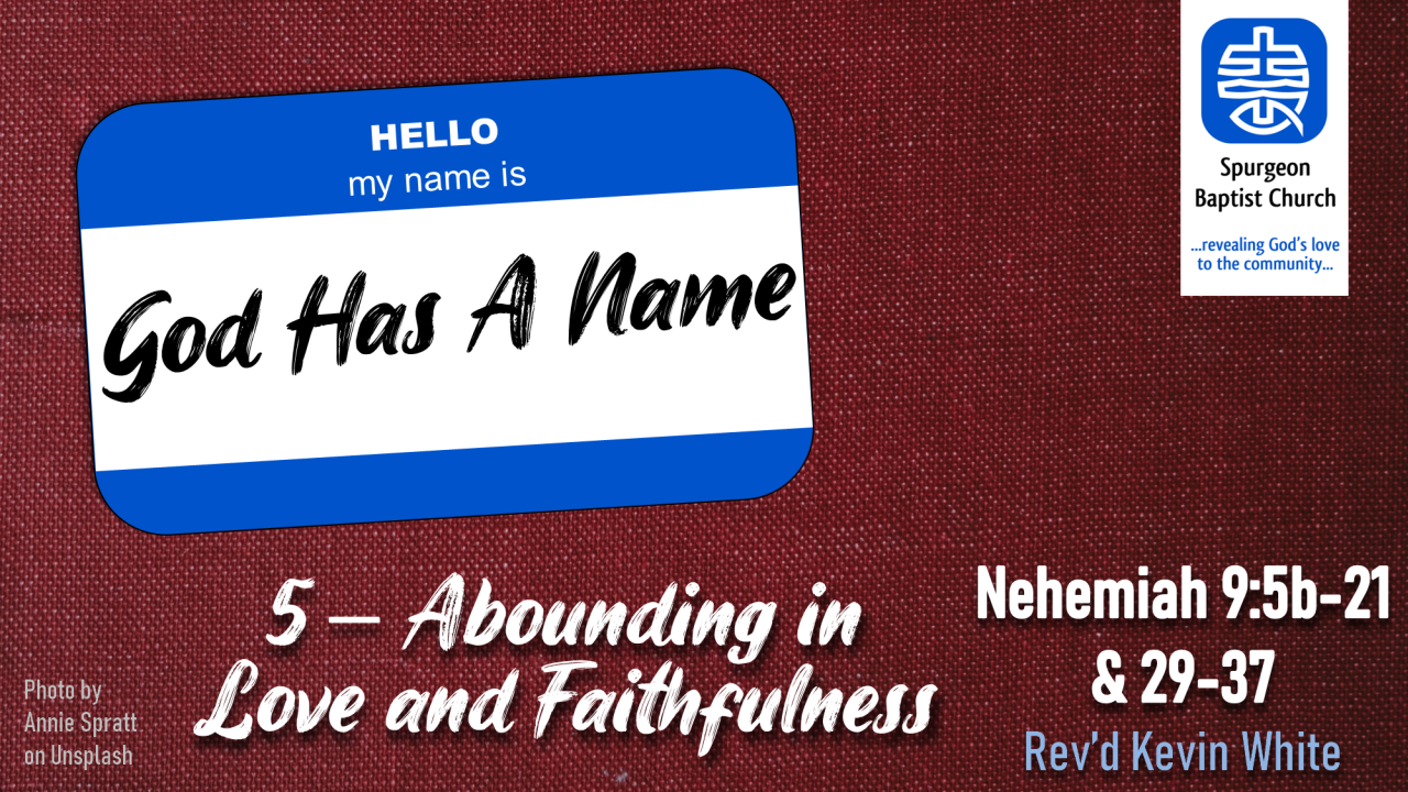 Abounding in Love and Faithfulness - Logos Sermons