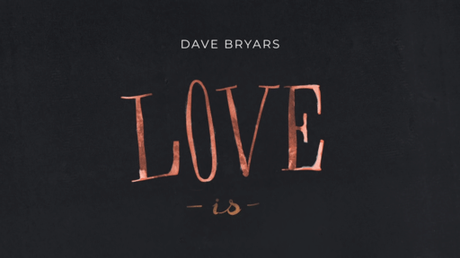 CJC 20 June 2021 - Dave Bryars - Love Is