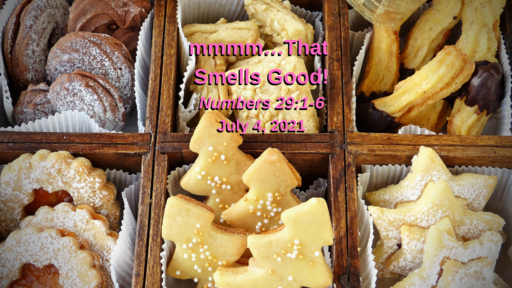 mmmm...That Smells Good! - Numbers 29:1-6