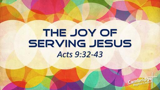 The Joy of Serving Jesus