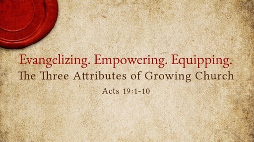 Evangelizing. Empowering. Equipping.
