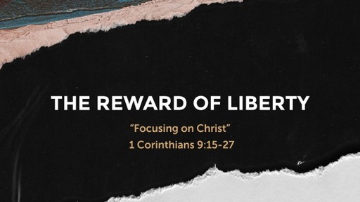 The Reward of Liberty