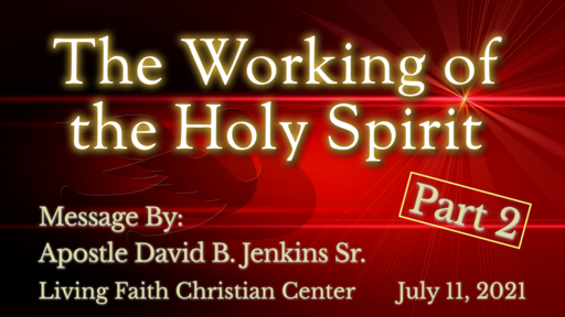 The Working of The Holy Spirit Pt-2