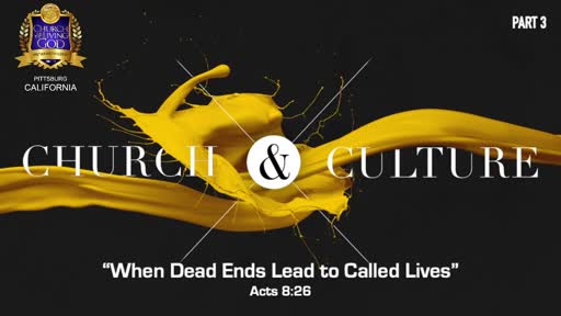 (7/11/21) When Dead Ends Lead to Called Lives